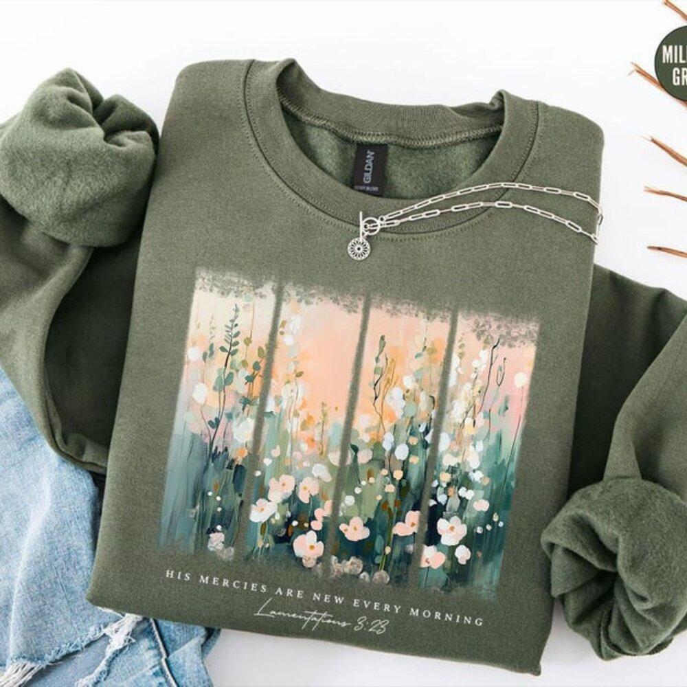 Christian Sweatshirt ,His Mercies Are New Every Morning, Bible Verse Sweatshirt